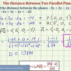 Ex: Find the Distance Between Two Parallel Planes