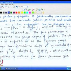 Relativistic QM by Prof. Apoorva Patel (NPTEL):- Lecture 32: Charge quantisation, Photon propagator, Current conservation and polarisations