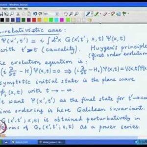 Relativistic QM by Prof. Apoorva Patel (NPTEL):- Lecture 26: Propagator theory, Non-relativistic case and causality