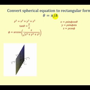 Converting Between Spherical and Rectangular Equations