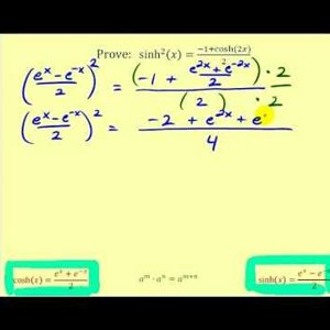 Prove a Property of Hyperbolic Functions: (sinh(x))^2=(-1+cosh(2x))/2