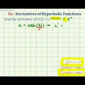 Ex 5: Derivatives of Hyperbolic Functions with the Chain Rule Twice