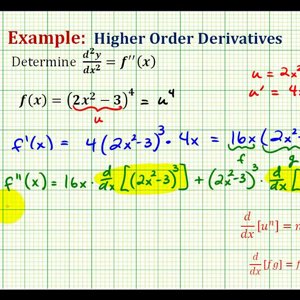 Ex 5:   Determine Higher Order Derivatives Requiring the Product Rule and Chain Rule