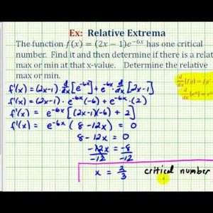 Ex: Critical Numbers / Relative Extrema / First Derivative Test