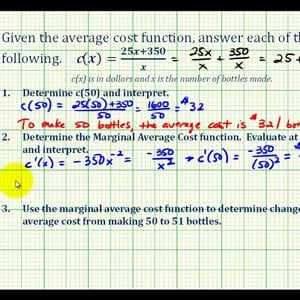 Ex:   Marginals and Marginal Average Cost