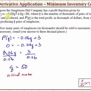 Ex: Derivative Application - Maximize Profit