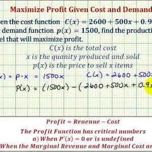 Ex: Given the Cost and Demand Functions, Maximize Profit