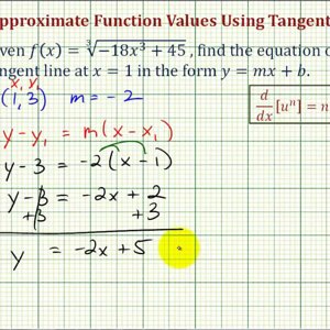 Ex: Use a Tangent Line to Approximate a Cube Root Function Value – Chain Rule