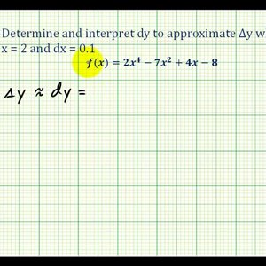 Ex 2:   Differentials:   Determine dy given x and dx