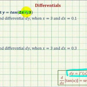 Ex: Find dy Given a Tangent Function - Requires the Chain Rule