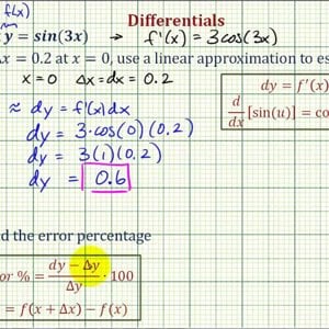 Ex: Differentials - Approximate Delta y Using dy Using a Sine Function and Find Error Percent