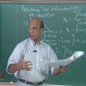 Chemical Reaction Engineering 1 (Homogeneous Reactors) by Prof K. Krishnaiah (NPTEL):- Lec 53: RTD for various reactors contd. Part II