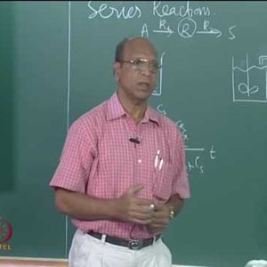 Chemical Reaction Engineering 1 (Homogeneous Reactors) by Prof K. Krishnaiah (NPTEL):- Lec 36: Multiple Reactions Part V