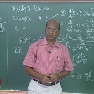 Chemical Reaction Engineering 1 (Homogeneous Reactors) by Prof K. Krishnaiah (NPTEL):- Lec 35: Multiple Reactions Part IV