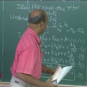Chemical Reaction Engineering 1 (Homogeneous Reactors) by Prof K. Krishnaiah (NPTEL):- Lec 28: Unsteady state MFR and PFR