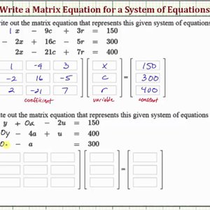 Ex: Write a System of Equations as a Matrix Equation (3x3)