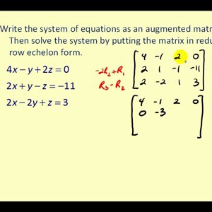 Augmented Matrices:  Reduced Row Echelon Form