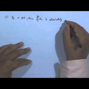 Real Analysis by Prof. P. D. Srivastava (NPTEL):- Tests for absolutely convergent series