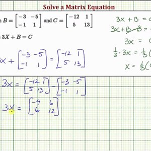 Ex: Solve a Basic Matrix Equation (No Inverse)