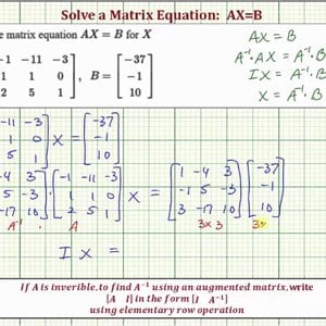 Ex: Solve the Matrix Equation AX=B (3x3)