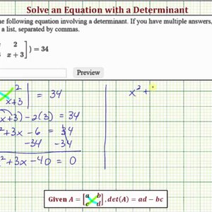Ex: Solve an Equation Involving a Determinant
