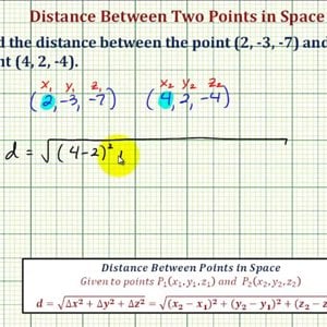 Ex:  Find the Distance Between Two Points In Space