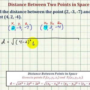 Ex:  Find the Distance Between Two Points In Space