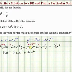 Ex 1: Verify a Solution to a Differential Equation, Find a Particular Solution