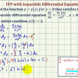 Ex: Solve an IVP Using Separation of Variables in the Form y'=(ax+b)/(xy^2)