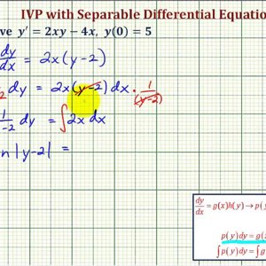 Ex: Solve an IVP Using Separation of Variables in the Form y'=axy+bx