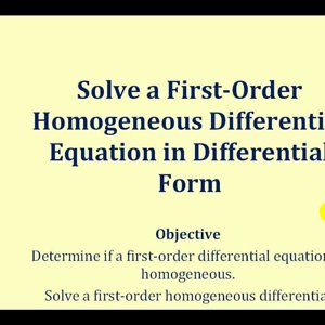 Solve a First-Order Homogeneous Differential Equation in Differential Form - Part 1
