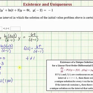 Ex 1: Find the Interval that Guarantees a Solution to an IVP Exists (Interval of Validity)