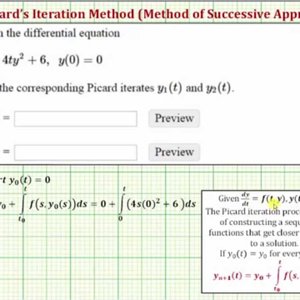 Use Picard's Iteration to Approximate a Solution to a IVP (2 iterations only)