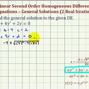 Ex: Linear Second Order Homogeneous Differential Equations - (two real irrational roots)