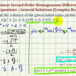 Ex: Solve a Linear Second Order Homogeneous Differential Equation Initial Value Problem (complex)