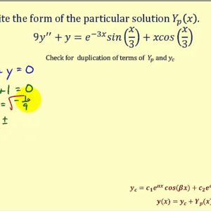 The Form of the Particular Solution Using the Method of Undetermined Coefficients - Part 2