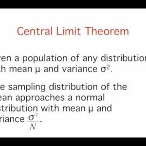 2. Sampling  Distributions: Sampling Distribution of the Mean (including Central Limit  Theorem)