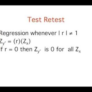 7. Regression:  Regression Toward the Mean