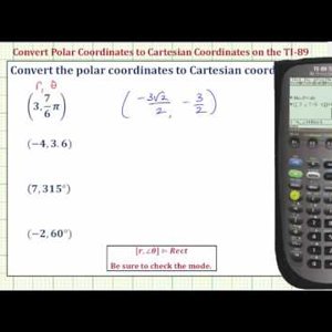 Convert Polar Coordinates to Cartesian Coordinates on the TI-89 - YouTube