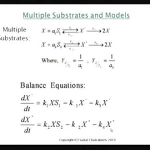 Biochemical Engineering (NPTEL):- Lecture 25: Effect of Multiple Substrates and Inhibition on Microbial Growth