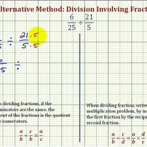 Ex3: Division Involving Fractions - Compare Alternative and Traditional Methods