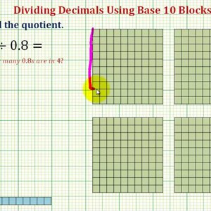 Ex: Determine the Quotient of a Whole Number and Decimal using Base Ten Blocks