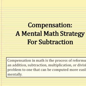 Mental Math: Subtraction Using Compensation