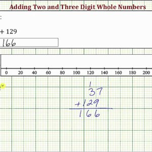Ex:  Add Two and Three Digit Whole Numbers