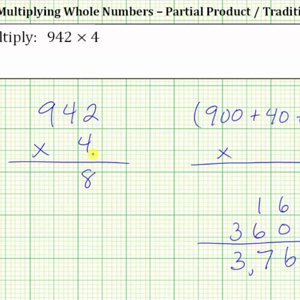 Multiply a 3 Digit Whole Number and a 1 Digit Whole Number