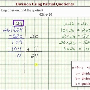 Ex: Division Using Partial Quotient - 3 Digit Divided by 2 Digit (No Remainder)