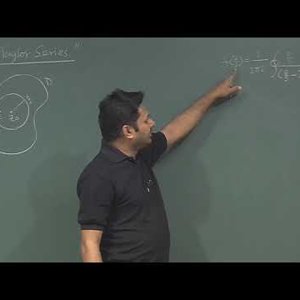 Mathematical Physics 1 by Prof. Samudra Roy (NPTEL):- Lecture 49: Taylor Series