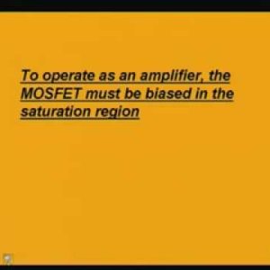 Module - 3 Lecture - 3 MOSFET under dc operation (NPTEL)