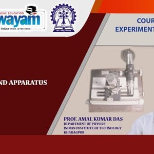 Experimental Physics I (NPTEL):- Lecture 05: Basic tools and apparatus (Contd.)