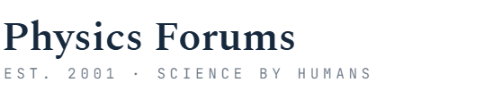Physics Forums - Science by Humans